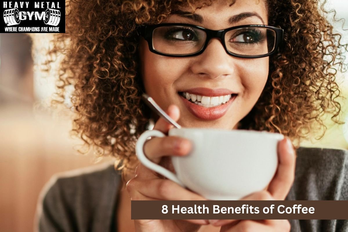 8 Health Benefits of Coffee