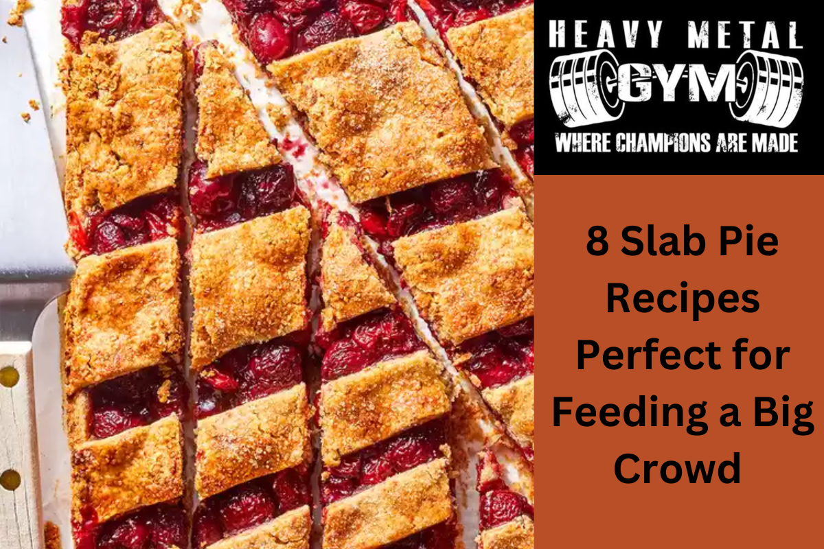 8 Slab Pie Recipes Perfect for Feeding a Big Crowd 