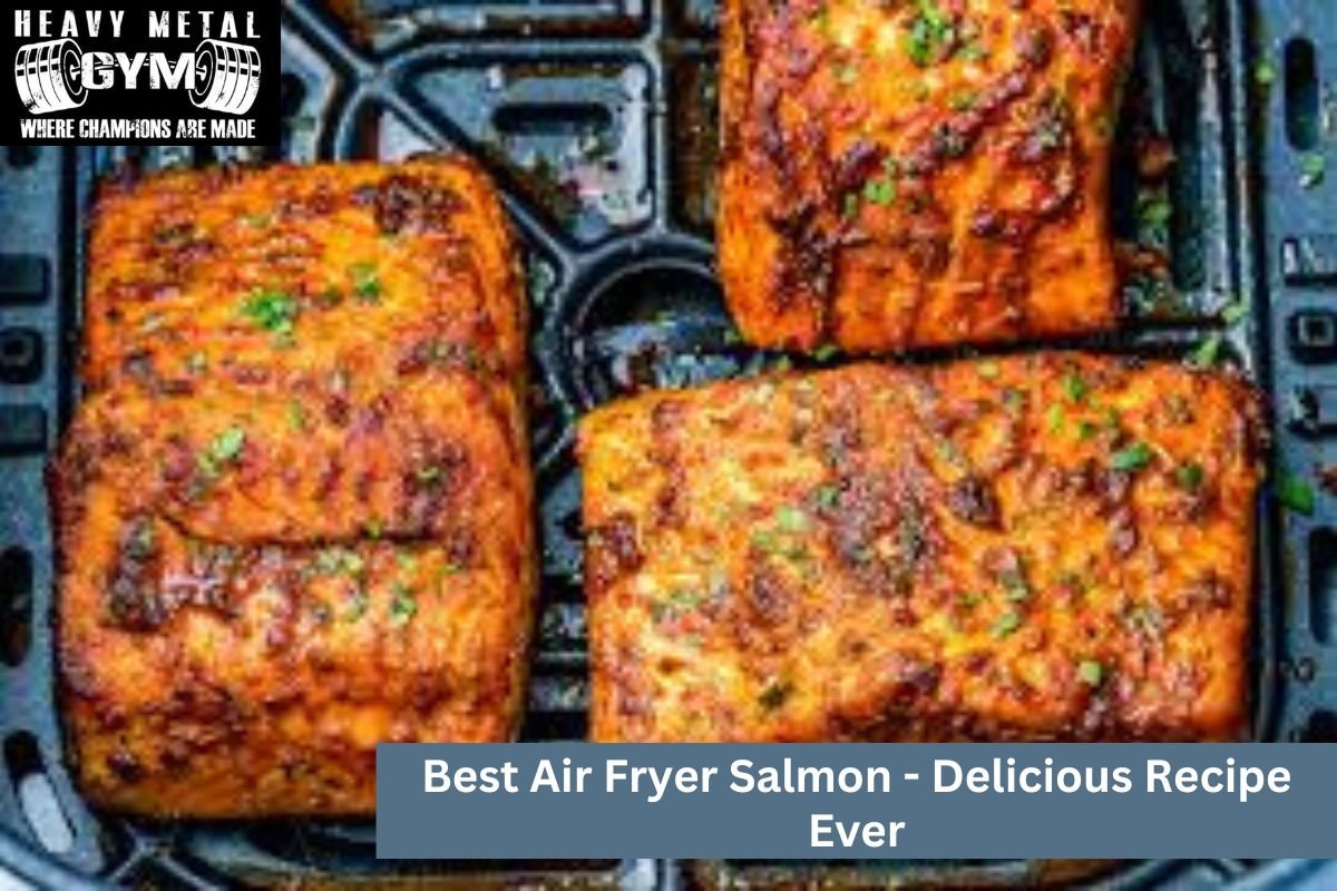 Best Air Fryer Salmon - Delicious Recipe Ever