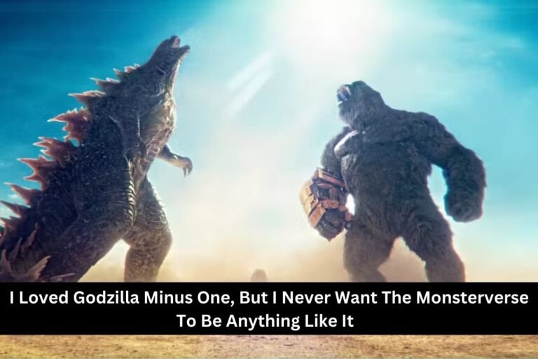 I Loved Godzilla Minus One, But I Never Want The Monsterverse To Be Anything Like It
