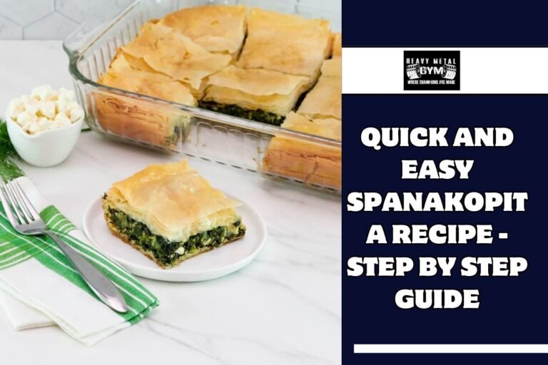 Quick and Easy Spanakopita Recipe - Step by Step Guide