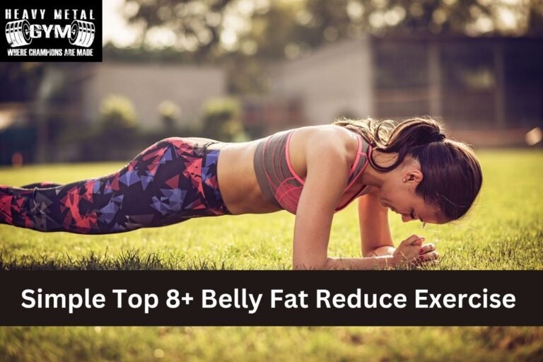 Simple Top 8+ Belly Fat Reduce Exercise