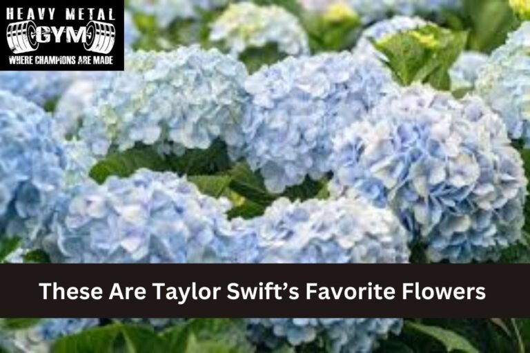 These Are Taylor Swift’s Favorite Flowers
